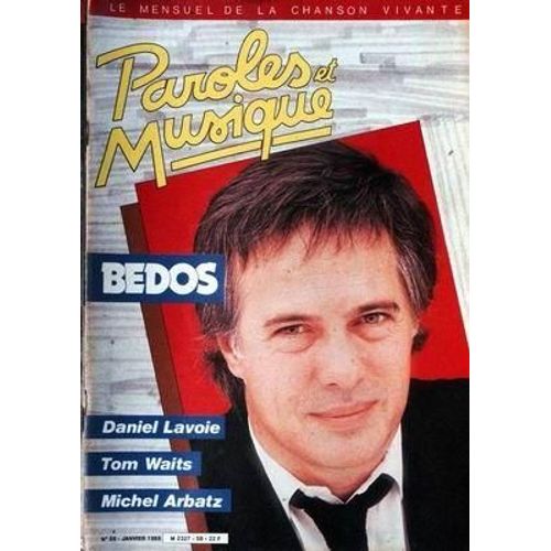 Paroles Et Musique N° 56 Du 01/01/1986 - Bedos - Daniel Lavoie - Tom Waits - Michel Arbatz.