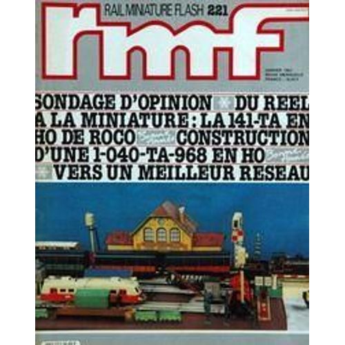 Rail Miniature Flash N° 221 Du 01/01/1982 - Sondage D'opinion - Du Reel A La Miniature  -   La 141 Ta En Ho Et Roco - Construction D'une 1-040-Ta-968 En Ho - Vers Un Meilleur Reseau.