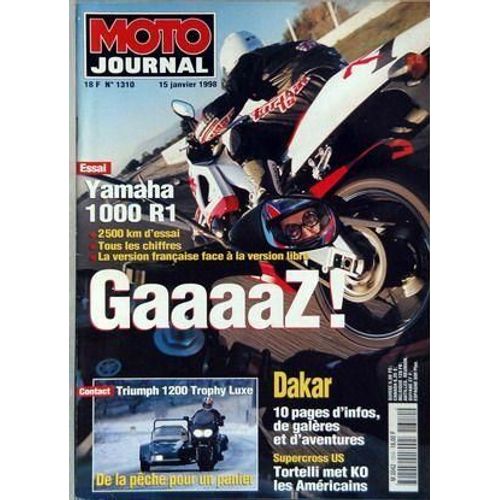 Moto Journal N° 1310 Du 15/01/1998 - Yamaha 1000 R1 - Dakar - Supercross Us  -   Tortelli - Triumph 1200 Trophy Luxe.