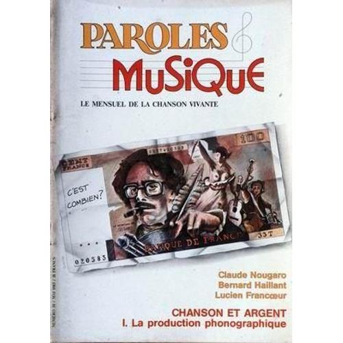 Paroles Et Musique N° 30 Du 01/05/1983 - Claude Nougaro - Bernard Haillant - Lucien Francoeur - Chanson Et Argent.