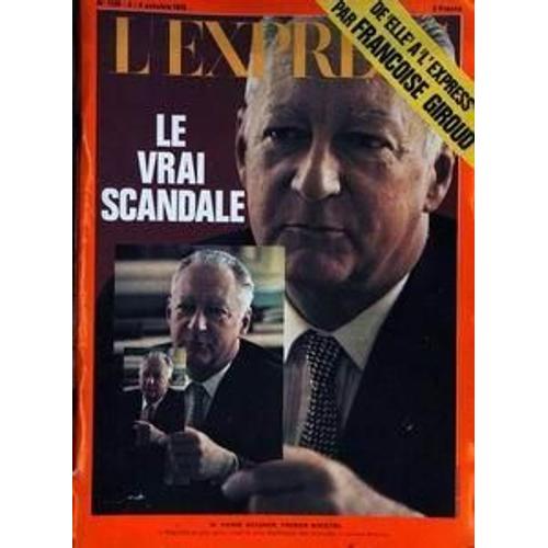 Express (L') N° 1108 Du 02/10/1972 - Le Vrai Scandale  -   M. Pierre Messmer - De Elle A L'express Par F. Giroud.