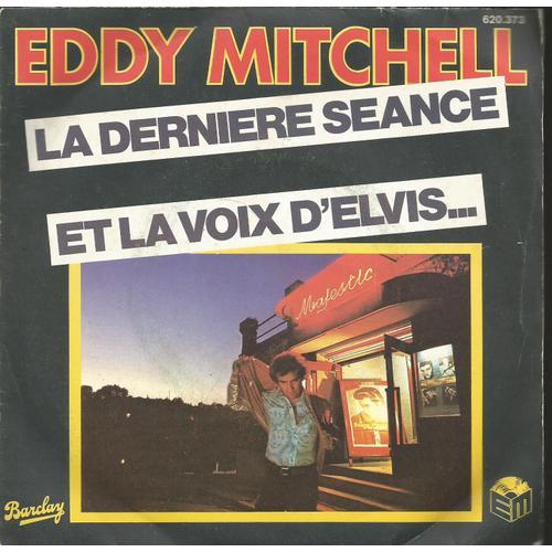 La Dernière Séance (C. Moine / P. Papadiamandis) 3'34  /  Et La Voix D'elvis (Good Rockin' Tonight) (C. Moine / R. Brown) 2'32