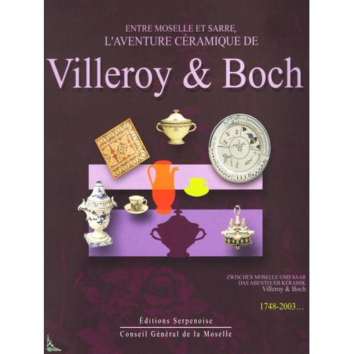 L'aventure Céramique De Villeroy Et Boch