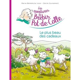 Les Aventures De Brebis Pot-De-Colle Tome 5 - Le Plus Beau Des Cadeaux