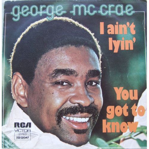 I Ain T Lyin  - You Got To Know