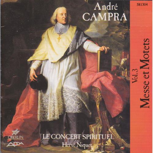 André Campra . Messe Et Motets