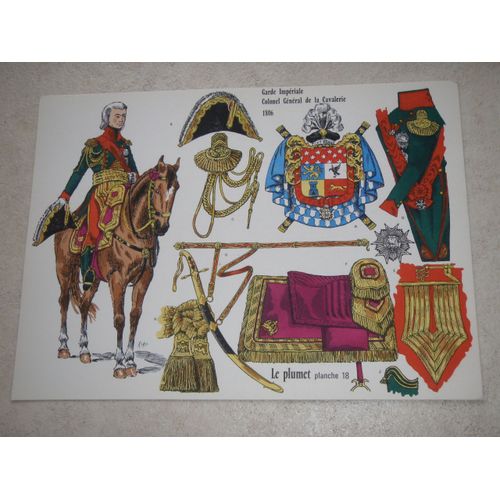 Le Plumet.  Planche 18. Garde Impériale. Colonel Général De Cavalerie. 1806