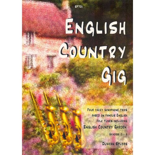 English Country Garden Gig Jazzy Saxophone Trios