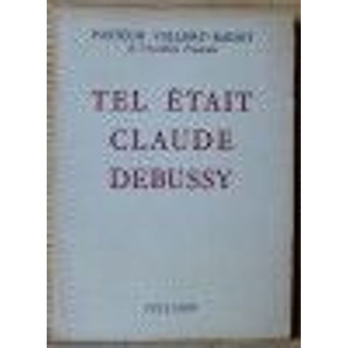 Tel Etait Claude Debussy