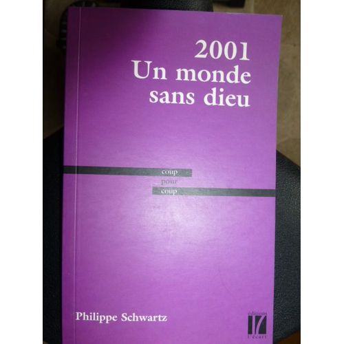 2001 Un Monde Sans Dieu
