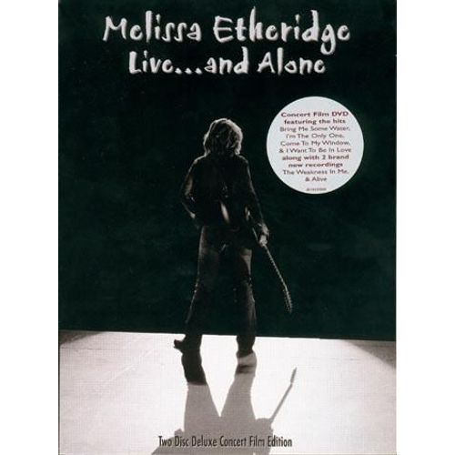 Live And Alone Melissa Etheridge