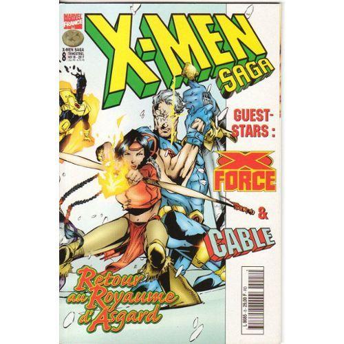 X-Men Saga N° 8 ( Novembre 1998 ) : " Retour Au Royaume D'asgard " ( X-Force & Cable )