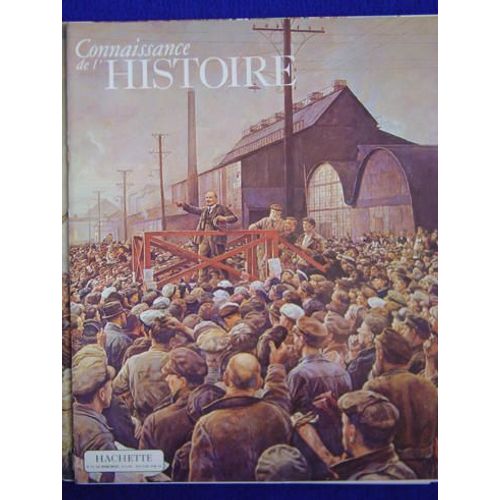 Connaissance De L'histoire N° 55 : L'après Guerre Et Les Soviets