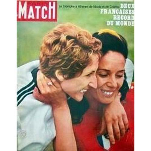 Paris Match N° 1064 Du 27/09/1969 - Le Triomphe A Athenes De Nicole Et De Colette - 2 Francaise Record Du Monde. Ce Sera L'hiver De La Grogne Colette Besson Et Nicole Duclos Jackie Stewart Champion Du Monde Jean-Marie Deveaux La France De L'an 200...