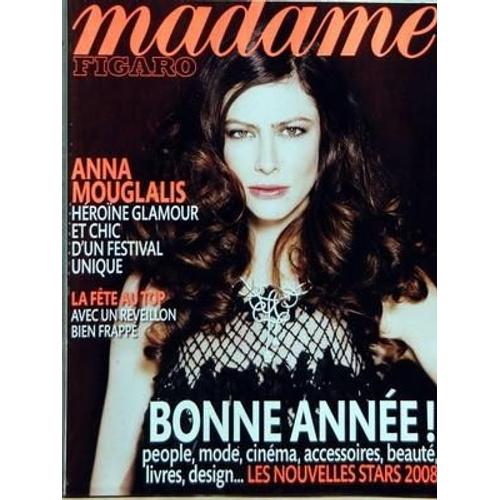 Madame Figaro N° 1218 Du 29/12/2007 - Bonne Annee  -   Les Nouvelles  Stars 2008 - Anna Mouglalis  -   Heroine Glamour Et Chic D'un Festival Unique - La Fete Au Top Avec Un Reveillon Bien Frappe