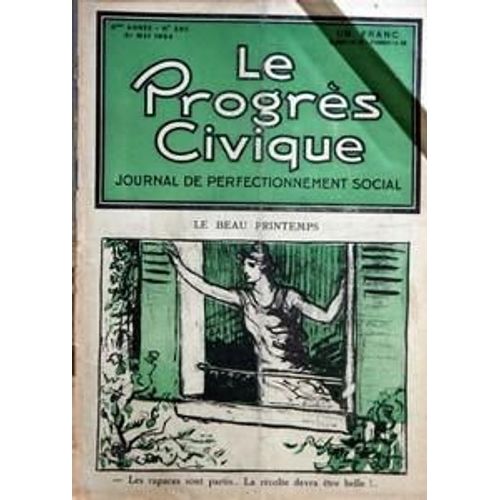 Progres Civique (Le) N° 250 Du 31/05/1924 - E. Dufour - Politique Exterieure Par G. Scelle - Le President Grevy Par Callot - Gaston Jeze - M. Herriot Par Du Clain - Jacques Bainville Par Bayet - P. Vignes - Jean Perrigault - M. Corday   -   Bellam...