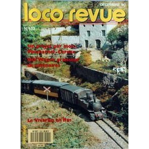Loco Revue N° 532 Du 01/12/1990 - Un Projet Par Mois  -   Plouharnel- Carnac - Ho  -   Wagon Graisseur De Catenaires - Le Vivarais En Iim