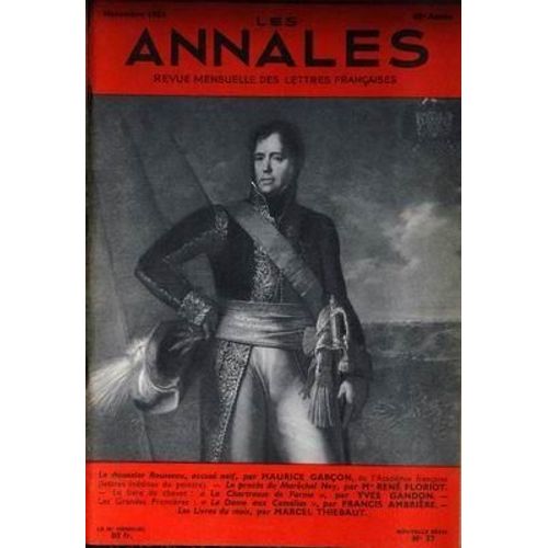 Annales (Les) N° 37 Du 01/11/1953 - Le Douanier Rousseau Accuse Naif Par M. Garcon - Le Proces Du Marechal Ney Par M. R. Floriot - La Chartreuse De Parme Par Y. Gandon - La Dame Au Camelias Par F. Ambriere - Marcel Thiebaut.