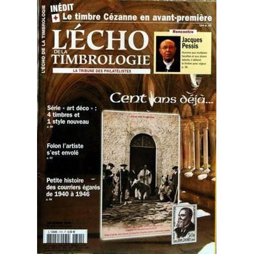 Echo De La Timbrologie (L') N° 1791 Du 01/12/2005 - Le Timbre Cezanne - Jacques Pessis - Cent Ans Deja - Serie Art Deco - Folon - Petite Histoire Des Courriers Egares De 1940  -   A 1946.