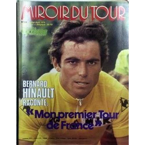 Miroir Du Cyclisme N° 255 Du 15/07/1978 - Bernard Hinault Raconte - Mon Premier Tour De France -