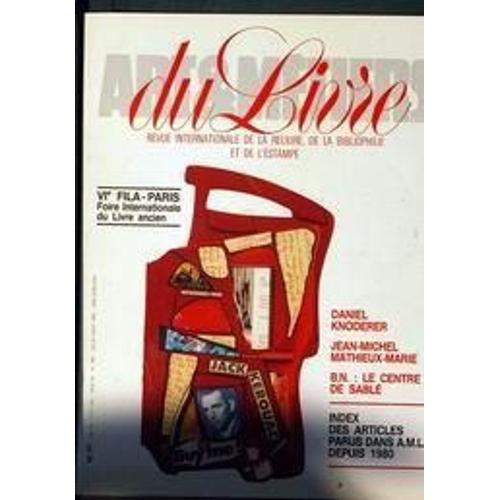 Art Et Metiers Du Livre N° 180 Du 01/07/1993 - Vieme Fila-Paris - Daniel Knoderer - J.Michel Mathieux-Marie - B.N.  -   Le Centre De Sable.