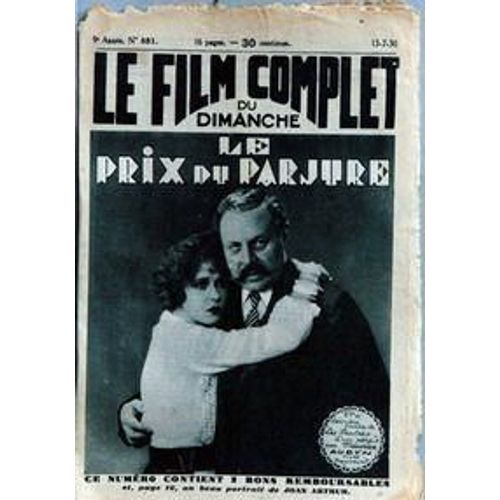 Film Complet (Le) N° 881 Du 13/07/1930 - Joan Arthur - Le Prix Du Parjure Par M. Aubyn.