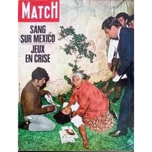 Paris Match N° 1014 Du 12/10/1968 - Sang Sur Mexico - Jeux En Crise. 110 Millions D'europeens 24 Heures Du Mans Bernard Buffet Et Annabel Christiane Eda Pierre Faut-Il Ë La France Un Senat ? Gianni Agnelli Le Grand Trouble Des Catholiques L'elepha...