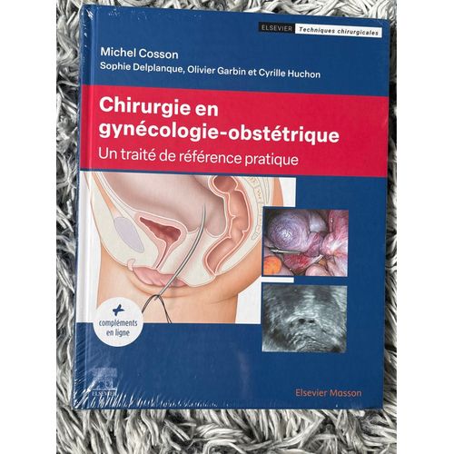 Chirurgie En Gynécologie-Obstétrique