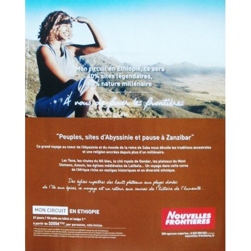 Publicité Ancienne (Novembre 2013) Pour Le Tour Opérateur Nouvelles Frontières Et Son Circuit En Ethiopie, Abyssinie, Zanzibar, Lac Tana, Gondar, Axoum, Lalibela, Le Nil Bleu, Mont Siemens, ..........