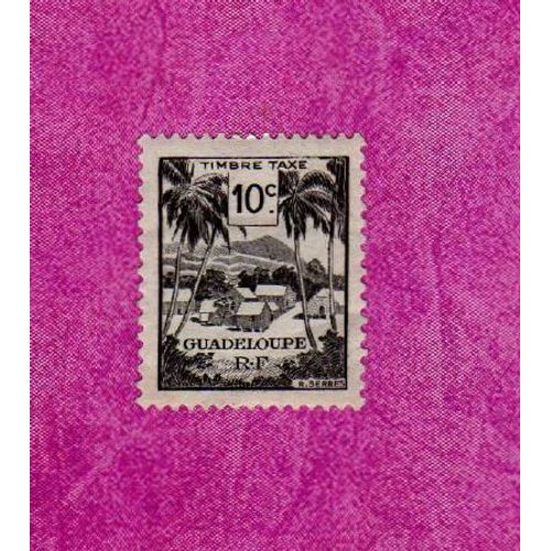 Timbre Taxe Guadeloupe Paysages Et Palmiers 1947