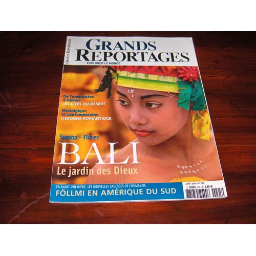 Grands Reportages  N° 295 : Bali Le Jardin Des Dieux