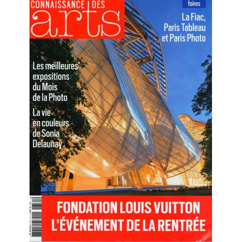 Connaissance Des Arts  Numero 731  Fondation Louis Vuitton