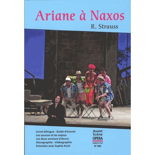 L'avant-Scène Opéra N° 282, Septembre-Octobre 2014 - Ariane À Naxos