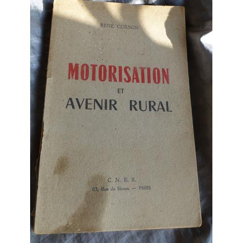 Motorisation Et Avenir Rural Livre Ancien Agriculture Culture