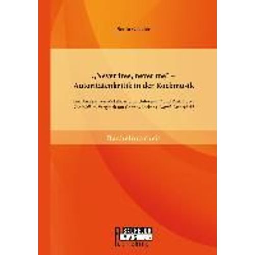 Never Free, Never Me" - Autoritätenkritik In Der Rockmusik: Eine Analyse Von Metallicas "The Unforgiven" Und Pink Floyds "The Wall" Im Vergleich Mit Charles Dickens' "David Copperfield
