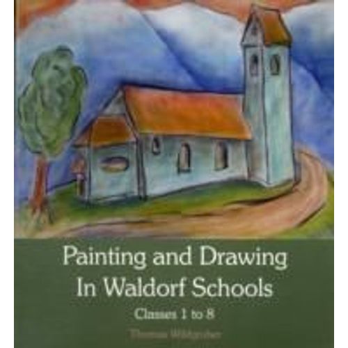 Painting And Drawing In Waldorf Schools