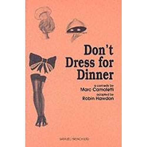 Don't Dress For Dinner