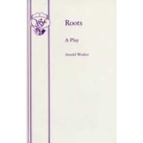 Roots - A Play