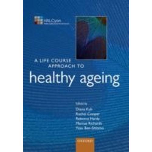 Life Course Appr Health Ageing Lcaah