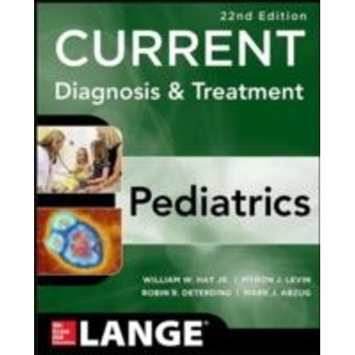 Hay, W: Current Diagnosis And Treatment Pediatrics