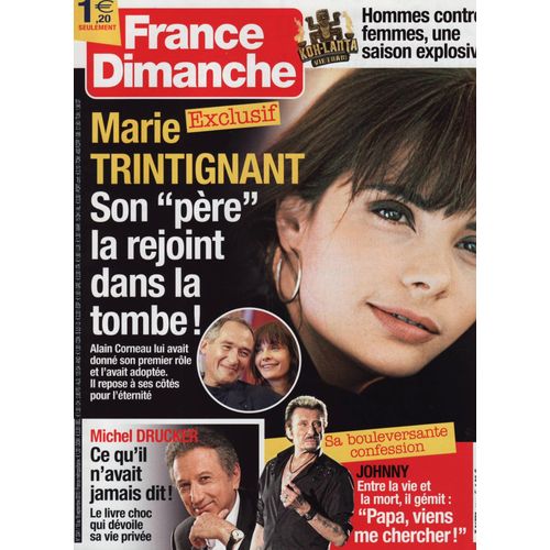France Dimanche / 10-09-2010 N°3341 : Marie Trintigant (2p) - Michel Sardou (2p)