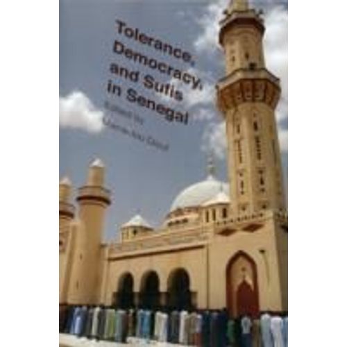 Diouf, M: Tolerance, Democracy, And Sufis In Senegal