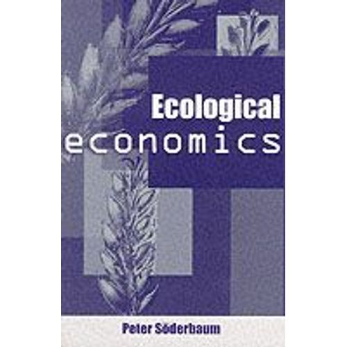 Ecological Economics: Political Economics For Social And Environmental Development
