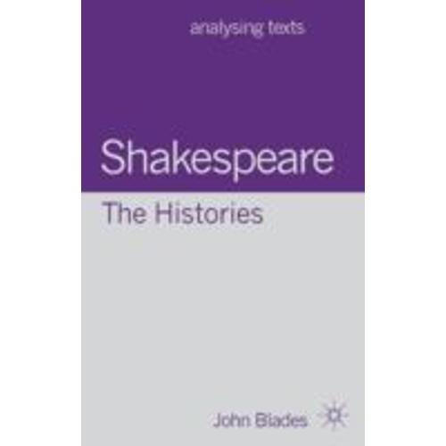 Shakespeare: The Histories