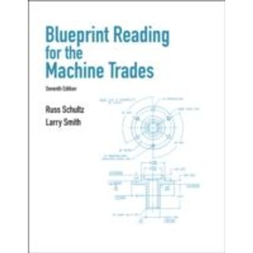 Blueprint Reading For Machine Trades