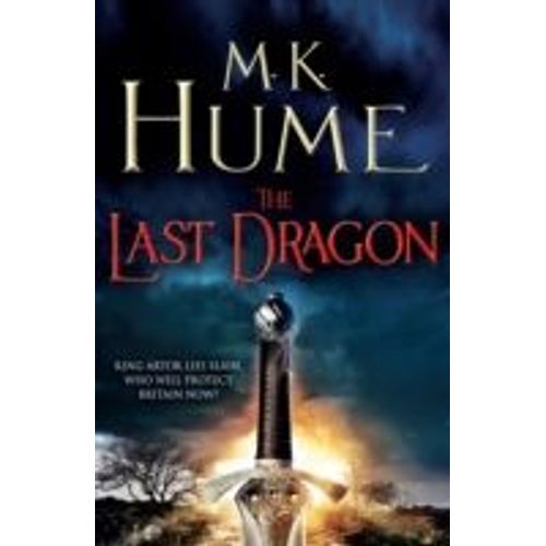 The Last Dragon (Twilight Of The Celts Book I)