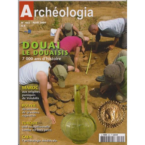 Archéologia  N° 465 : Douai Et Le Douaisis