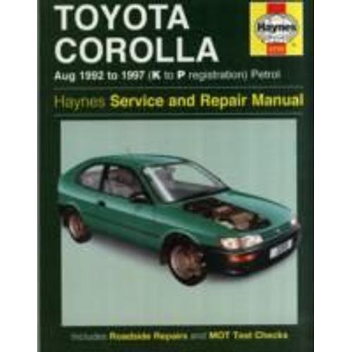 Toyota Corolla Petrol (Aug 92 - 97) Haynes Repair Manual