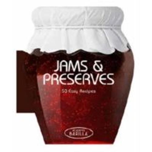 Jams & Preserves: 50 Easy Recipes