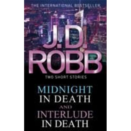 Midnight In Death: Interlude In Death. By J.D. Robb